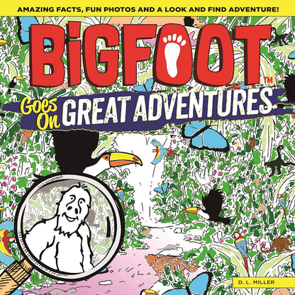 Bigfoot Goes On Great Adventures (soft cover)