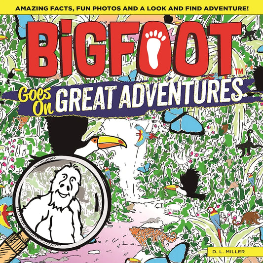 Bigfoot Goes On Great Adventures (soft cover)